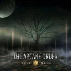 The Arcane Order : Cult of None